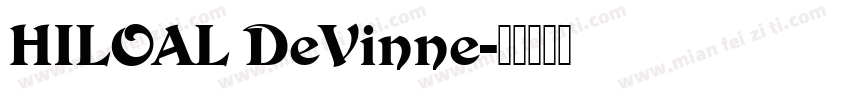 HILOAL DeVinne字体转换